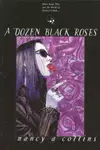 A Dozen Black Roses