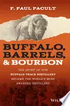Buffalo, Barrels, & Bourbon