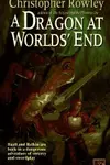 A Dragon at Worlds' End