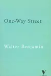One Way Street And Other Writings