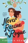 Never Rescue a Rogue