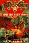 Never Deal with a Dragon