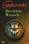 Hexer Geralt 1: Der letzte Wunsch