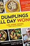 The Fun Dumpling Cookbook: Easy, Gourmet Recipes From a Top Chef
