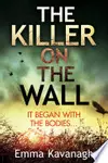 The Killer on the Wall