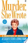 Murder, She Wrote: a Question of Murder