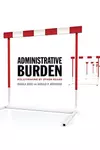 Administrative Burden: Policymaking by Other Means