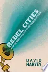 Rebel Cities