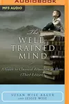 Well-Trained Mind, The