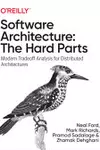 Software Architecture: the Hard Parts