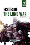 Echoes of the Long War (The Beast Arises, #6)