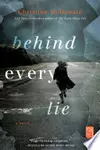 Behind Every Lie