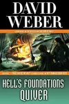 Hell's Foundations Quiver (Safehold, #8)