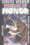 Worlds of Honor (Worlds of Honor, #2)