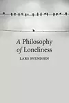 A Philosophy of Loneliness