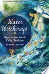 Water Witchcraft