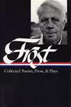 Collected poems, prose & plays