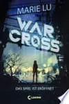 Warcross (Band 1) - Das Spiel ist eröffnet