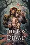The Fox and the Dryad