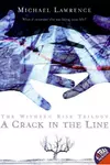 A Crack in the Line