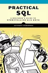 Practical SQL: A Beginner's Guide to Storytelling with Data