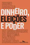 Dinheiro, eleições e poder