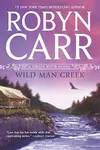 Wild Man Creek (Virgin River, #12)