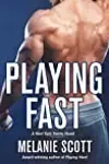 Playing Fast