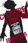 Closure, Limited and Other Zombie Stories