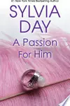 A Passion for Him