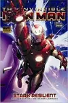 The Invincible Iron Man, Volume 5: Stark Resilient,  Book 1