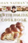 Joan Nathan's Jewish Holiday Cookbook