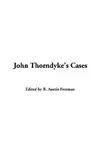 John Thorndyke's cases