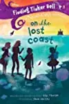 Finding Tinker Bell #3: On the Lost Coast