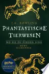 Phantastische Tierwesen und wo sie zu finden sind