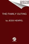 The Family Outing: A Memoir