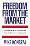 Freedom from the Market