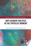 Anti-Gender Politics in the Populist Moment