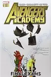 Avengers Academy, Volume 4: Final Exams