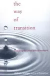 The Way of Transition