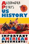 Alexandra Petri's US History: Important American Documents