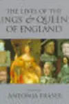 The Lives Of The Kings & Queens of England