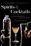 The Oxford Companion to Spirits and Cocktails