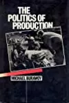 The Politics Of Production