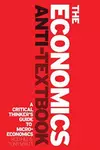 The Economics Anti-Textbook