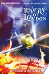 Rivers of London Volume 7: Action At A Distance