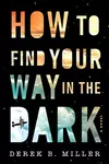 How to Find Your Way in the Dark