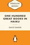 One Hundred Great Books in Haiku