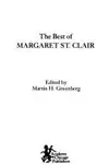 The Best Of Margaret St. Clair