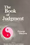 The Book of Judgement: Philosophy of Macrobiotics